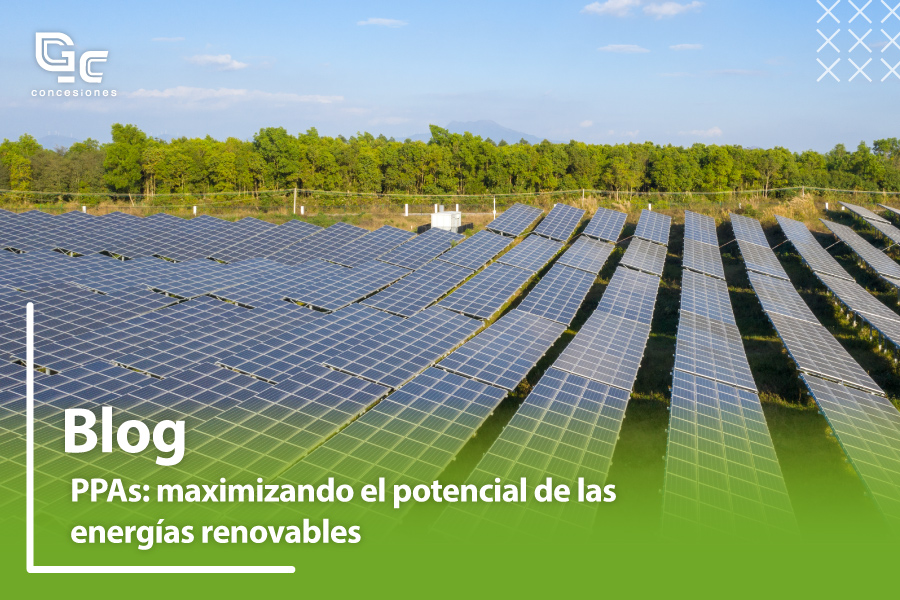 PPAs: maximizando el potencial de las energías renovables